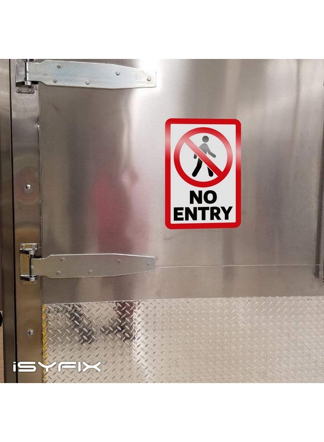 iSYFIX iSYFIX No Entry, Sign Stickers - 2 Pack 7x10 Inch - Premium Self-Adhesive Vinyl, Laminated for UV, Weather, Scratch, Water & Fade Resistance, Indoor & Outdoor  - Image 5