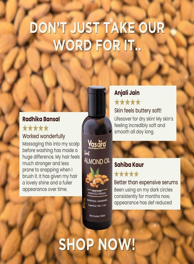 Vasara Cold Pressed Sweet Almond Oil 100ml | Badam ka Tel | For Skin, Hair Growth, Baby Massage | Pure & Natural | Virgin Grade - Image 4