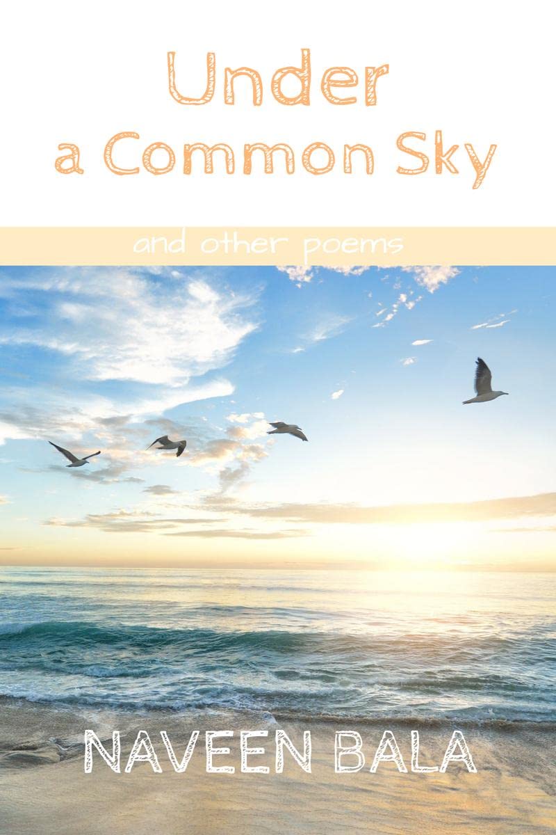 Under A Common Sky : And Other Short Poems