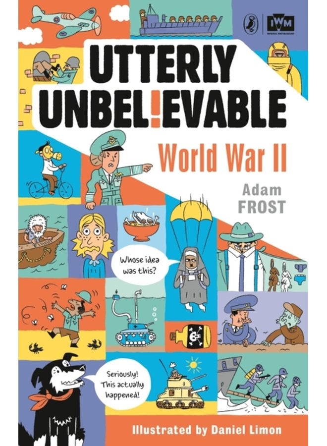 Utterly Unbelievable WWII in Facts - Paperback