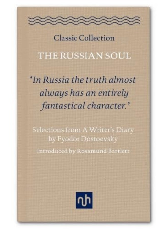The Russian Soul: Selections from a Writer's Diary 2017 