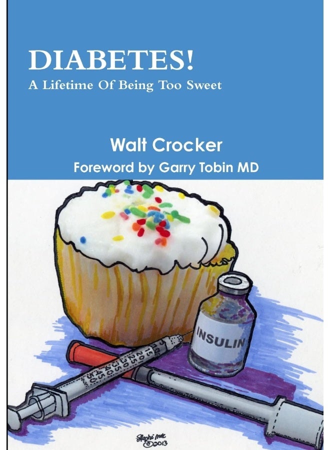 Diabetes! A Lifetime Of Being Too Sweet - Image 1