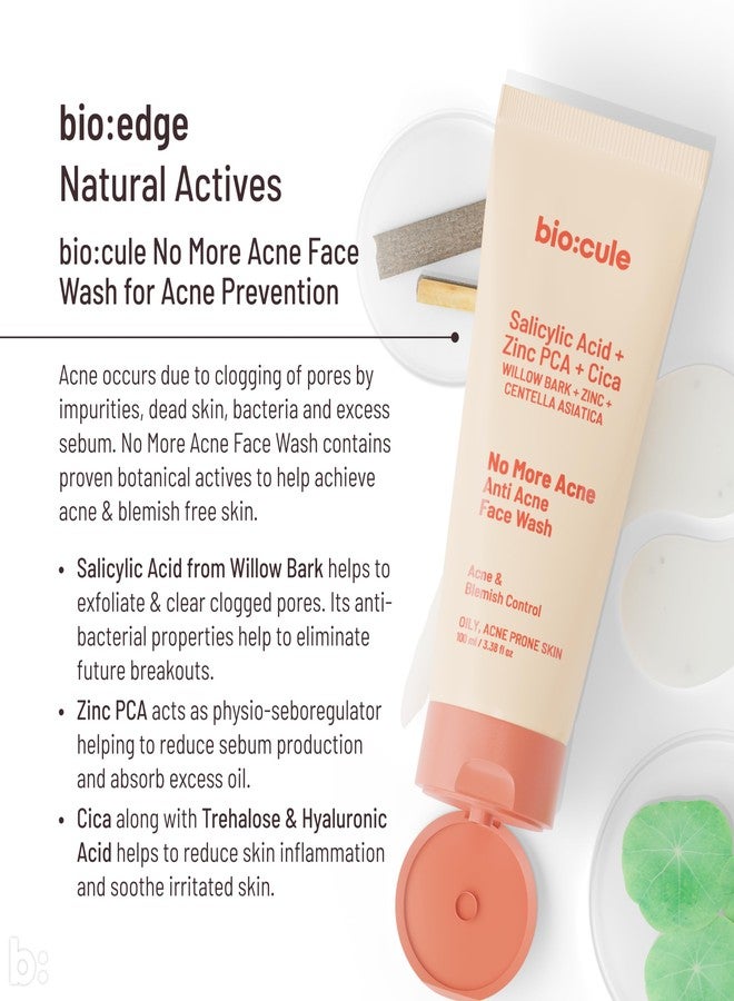 biocule No More Acne Face Wash for Acne, Blemish & Oil Control with 2% Natural Salicylic Acid (BHA) from Willow Bark, Cica & Zinc PCA, Anti Acne Face Cleanser for Oily Skin & Acne Prone Skin, 100ml - Image 4