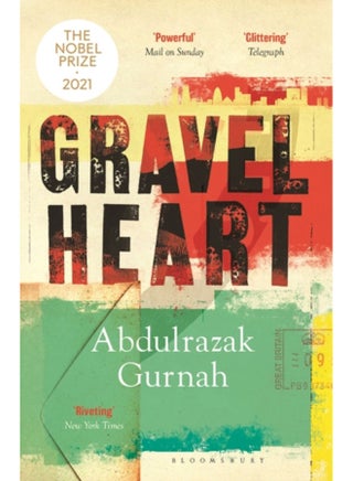 Gravel Heart : By the winner of the Nobel Prize in Literature 2021 - pzsku/Z8C45722EFDCE29E2F69BZ/45/_/1692603241/fa096f8a-f8d1-4451-a857-509daa8f3f01