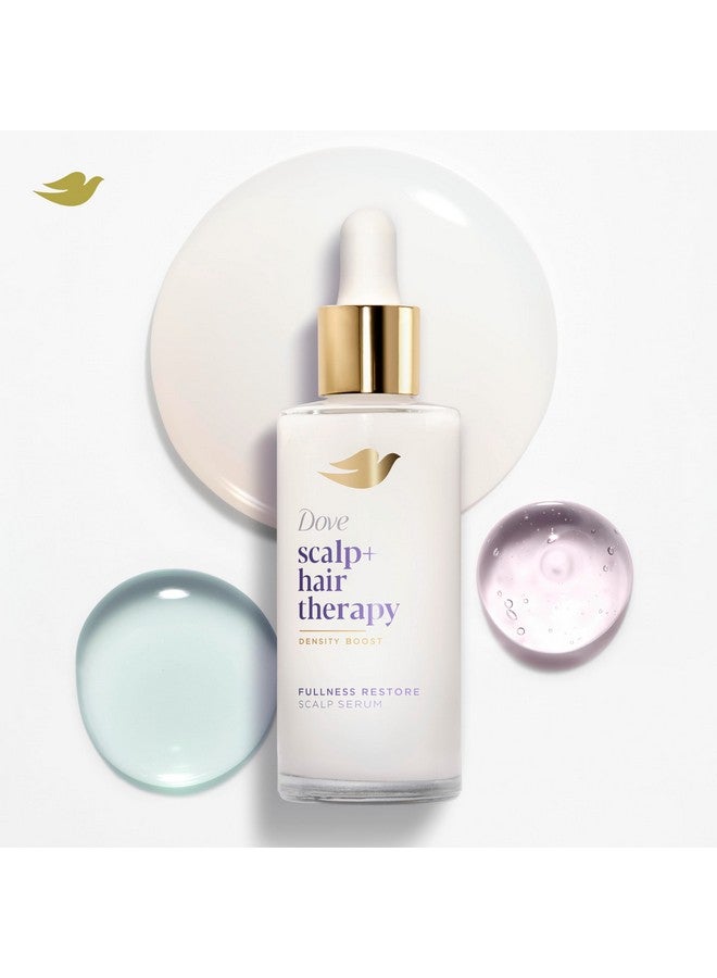Dove Scalp + Hair Therapy Density Boost Serum Fullness Restore Visibly Thicker Hair In As Soon As 30 Days, Hydrating & Fast-Absorbing, Instantly Relieves Dry Scalp 2 Fl oz