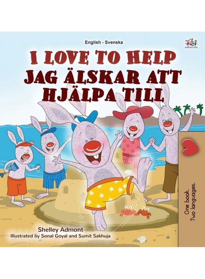 I Love to Help English Swedish Bilingual Book for Kids - Hardback