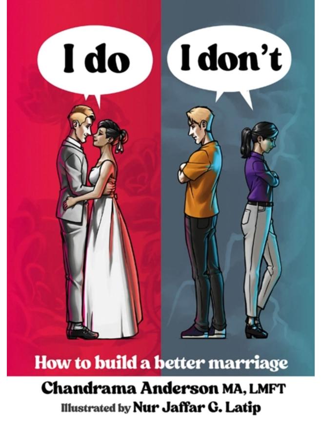 I Do I Don't : How to build a better marriage 