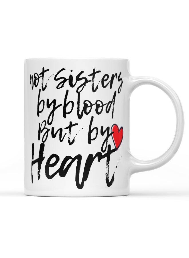 LIT Coffee Mug Sisters by Heart White Mug Best Friend Present BFF Gifts - Image 1