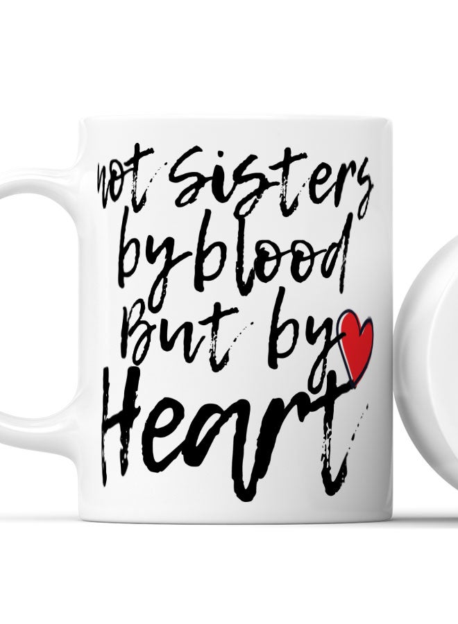 LIT Coffee Mug Sisters by Heart White Mug Best Friend Present BFF Gifts - Image 2