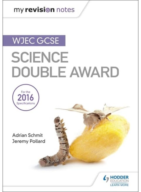 My Revision Notes: WJEC GCSE Science Double Award