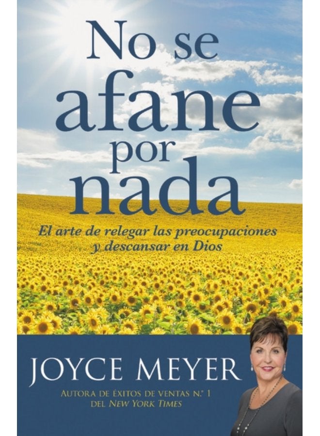 No se afane por nada El arte de relegar las preocupaciones y descansar en Dios - Paperback