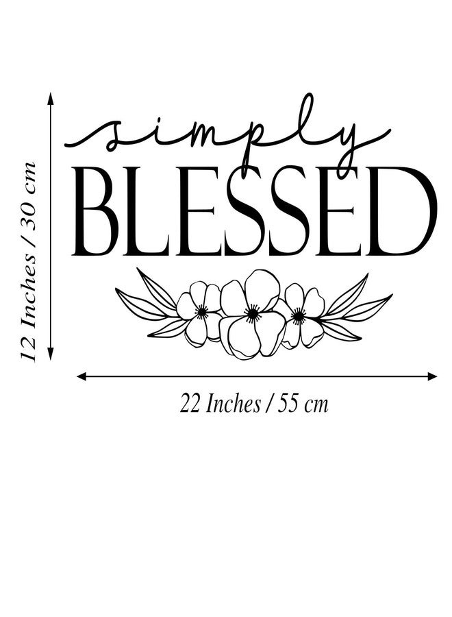 MOVANKRO Simply Blessed - Vinyl Wall Decal, Inspirational Quote Sticker for Your Family, Motivational Home or Office Décor - Image 5