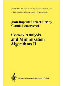 Convex Analysis and Minimization Algorithms II: Advanced Theory and Bundle Methods 