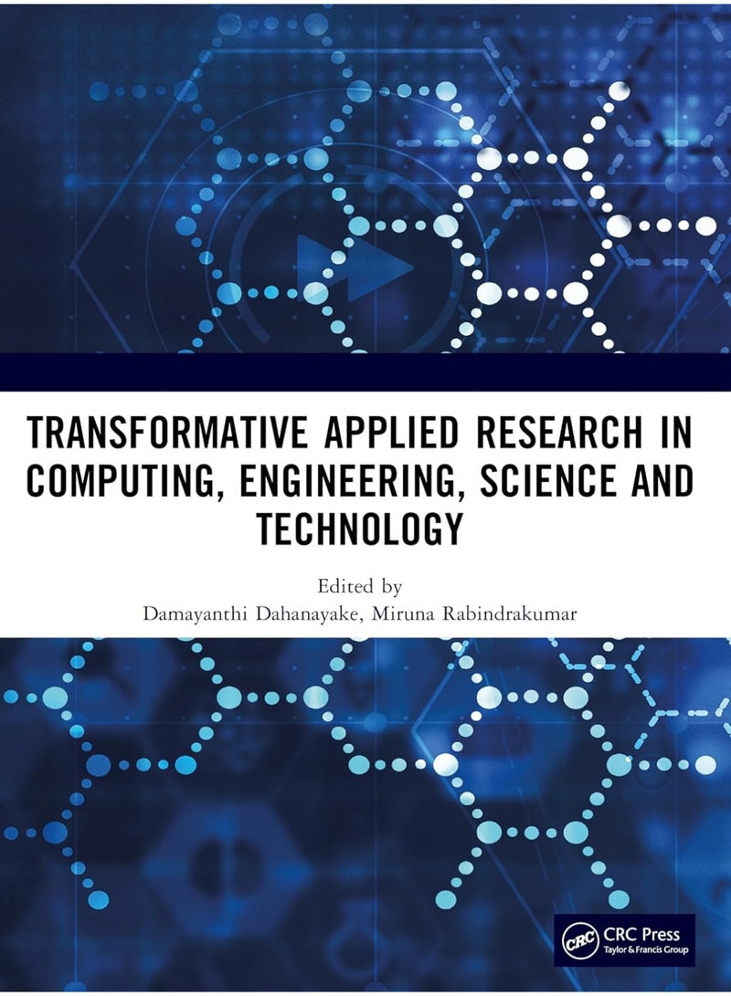 Transformative Applied Research in Computing, Engineering, Science and Technology