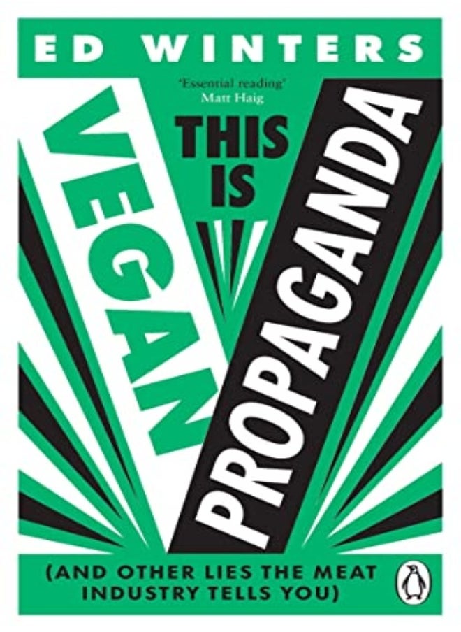 This Is Vegan Propaganda And Other Lies The Meat Industry Tells You 
