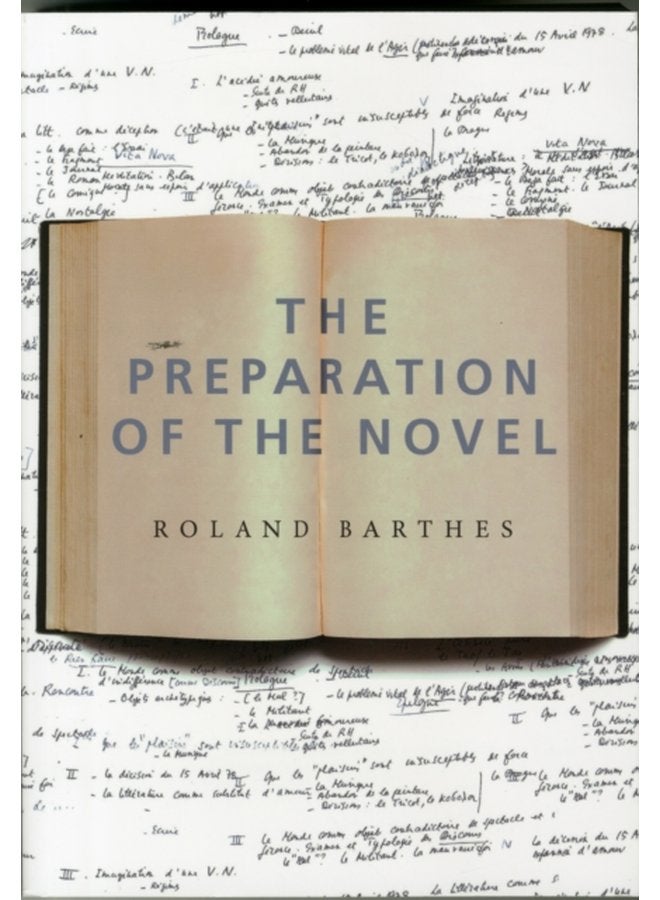 The Preparation of the Novel Lecture Courses and Seminars at the College de France 1978 1979 and 1979 1980 - Paperback