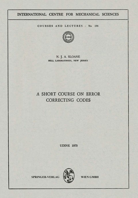 A Short Course on Error Correcting Codes