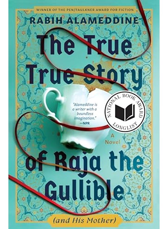 The True True Story of Raja the Gullible (and His Mother)