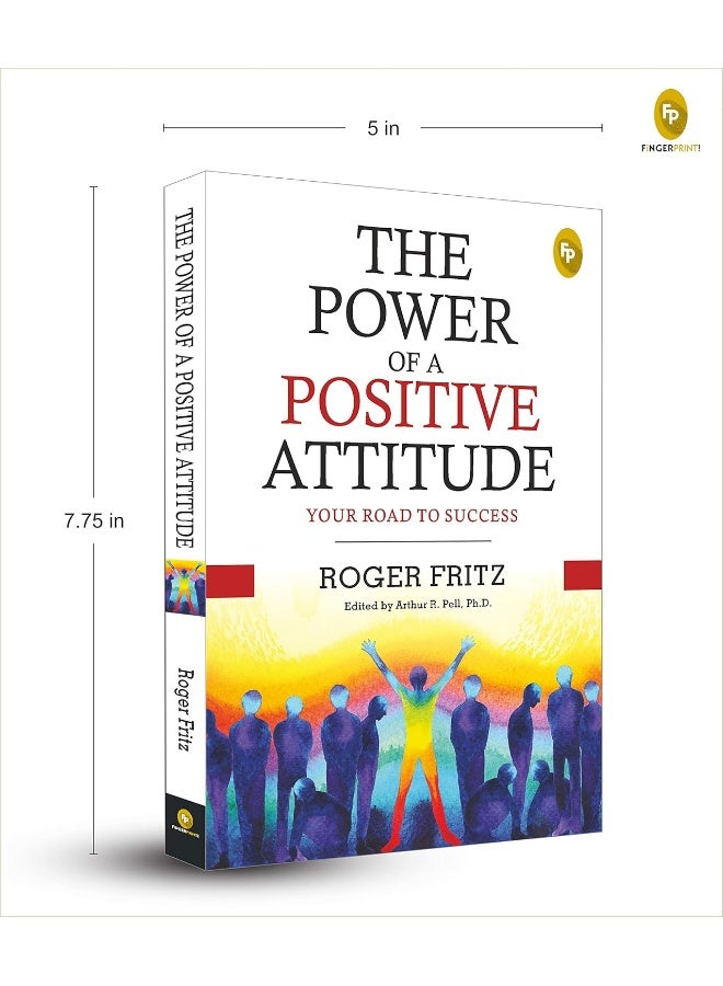 The Power of A Positive Attitude: Your Road To Success - Image 3