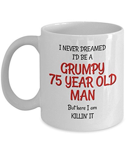 Love This Mug 75th Birthday Mug for Men - Funny Gag Gift for Him - Grumpy Old Man Mugs for 75 Year Old Friends Dad Husband Grandpa Coworker - Image 1