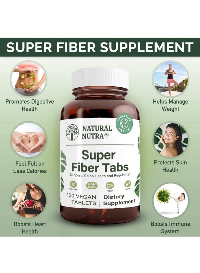 Natural Nutra Super Fiber Supplement, Promotes Digestive and Cardiovascular Health, Manage Weight, Protects Skin Health, Boost Heart Health and Immune System, Non GMO, Gluten Free, Vegan, 100 Vegan - Image 3