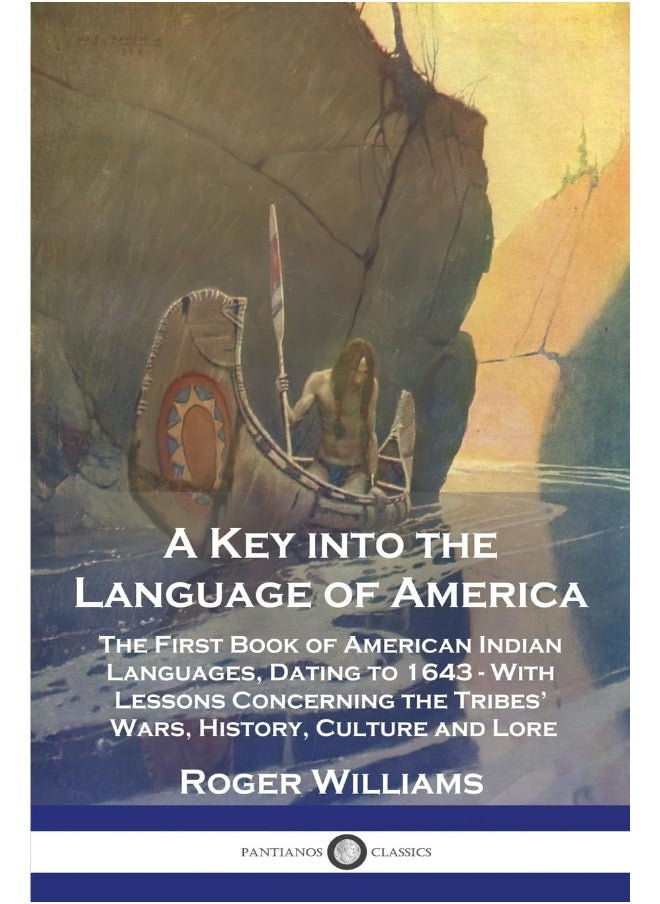 null - A Key into the Language of America: The First Book of American Indian Languages, Dating to 1643 - With Lessons Concerning the Tribes' Wars, History, Culture and Lore - Image 1