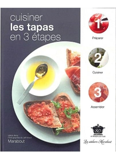 Cuisiner Les Tapas En 3 Tapes 