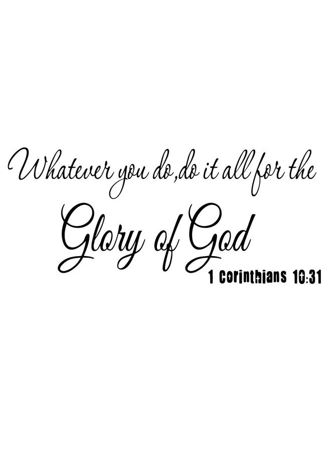 MOVANKRO Whatever You Do Do It All for The Glory of God 1 Corinthians 10:31 - Carved Pure Vinyl Wall Art Decal Scripture Quotes Decoration Christian Bible Verse Motto Stickers - Image 1