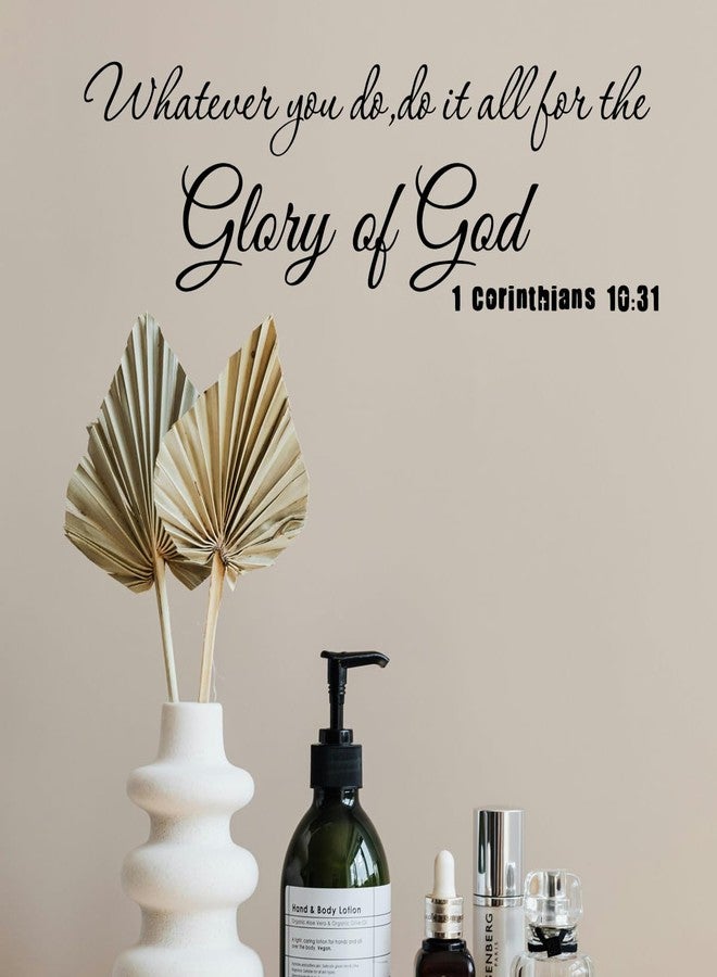 MOVANKRO Whatever You Do Do It All for The Glory of God 1 Corinthians 10:31 - Carved Pure Vinyl Wall Art Decal Scripture Quotes Decoration Christian Bible Verse Motto Stickers - Image 3