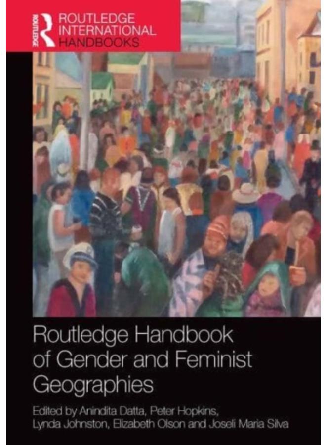 Routledge Handbook of Gender and Feminist Geographies 