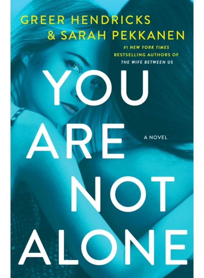 You Are Not Alone A Novel - Paperback