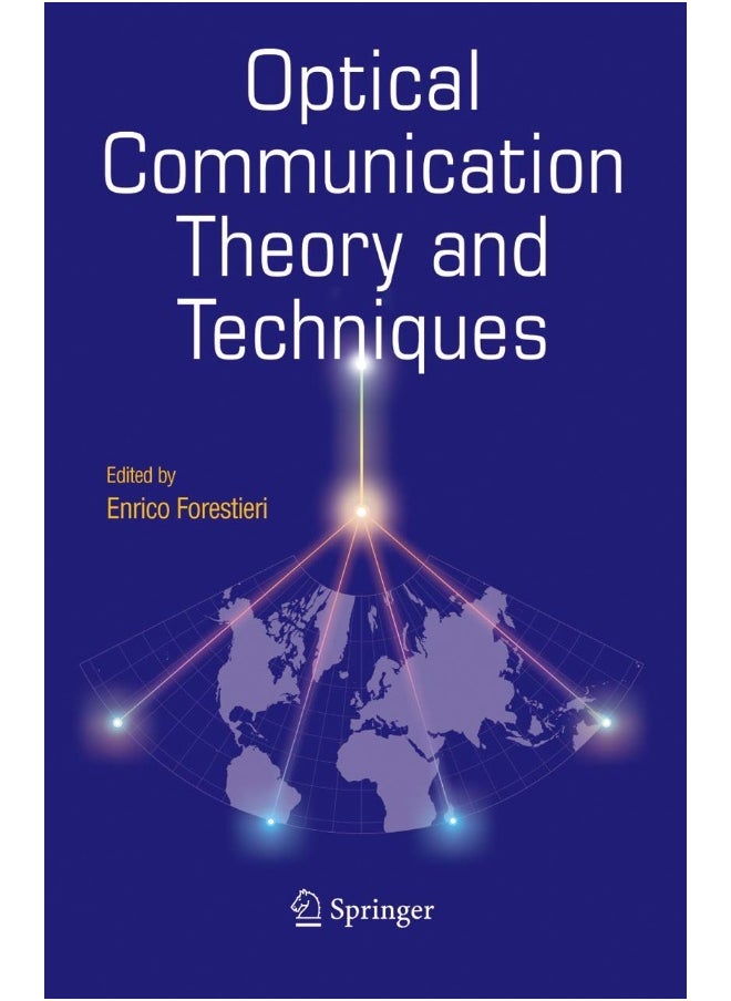 Optical Communication Theory and Techniques 