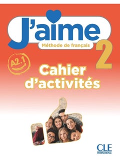 J'aime niveau 2 cahier d'exercices