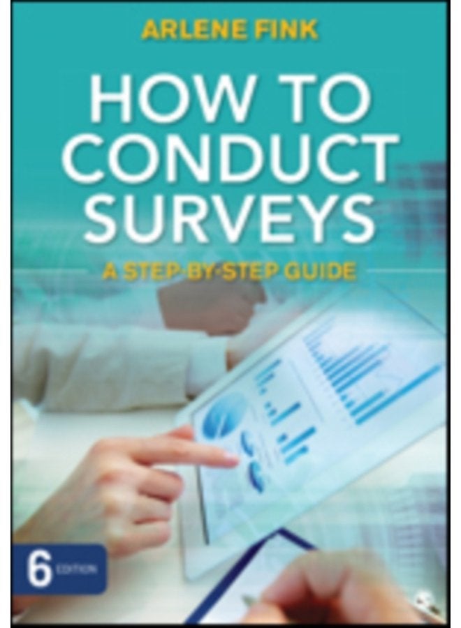 How to Conduct Surveys A Step by Step Guide - Paperback