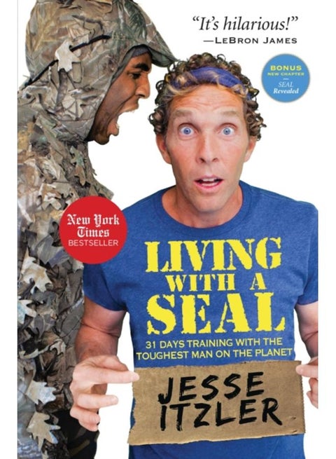 Living with a SEAL : 31 Days Training with the Toughest Man on the Planet