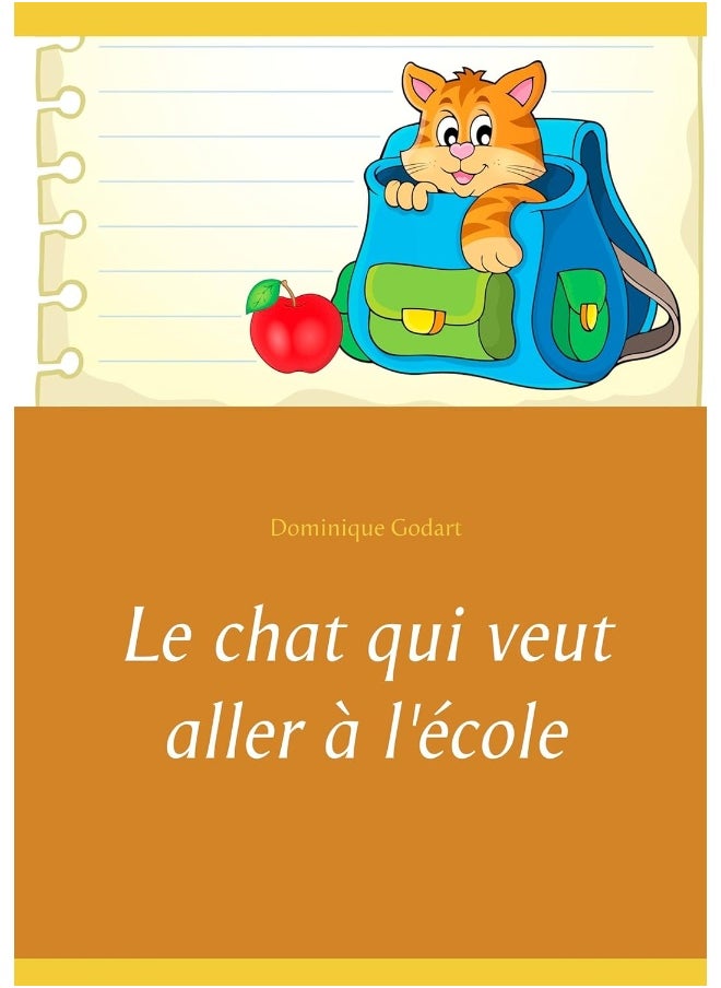 Le chat qui veut aller à l'école 