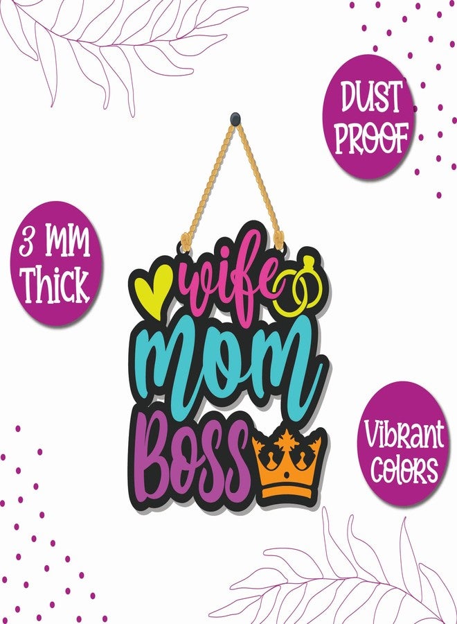 Bhai Please Wife Mom Boss Wooden Wall Decor | Hanging | Wall Art | Wooden Hanger for Living Room | Kitchen| Womens Day Gift for Wife, Mother, Mom, Daughter, Sister, Colleagues - Image 5