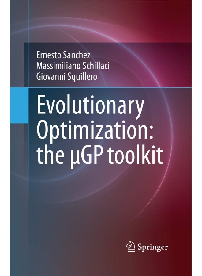 Evolutionary Optimization: the µGP toolkit