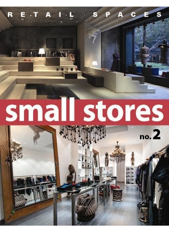 Retail Spaces: Small Stores, No. 2 