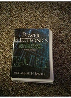 Power Electronics: Circuits, Devices and Applications 
