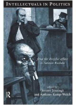 Intellectuals in Politics from the Dreyfus Affair to Salman Rusbdie - 1997 - pzsku/Z8CA543507C68E6FDCF00Z/45/_/1708471975/eb7f489a-c2b4-4afd-a46a-55cb24cdff42
