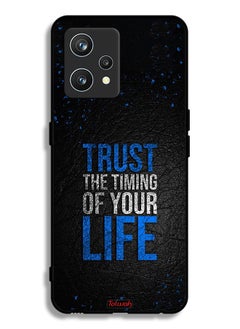 Tolwak Realme 9 Pro Plus Protective Case Cover Trust The Timing Of Your Life  - Image 1
