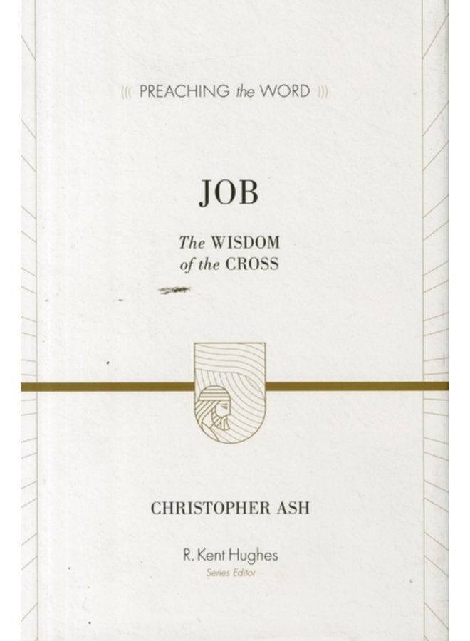 Job The Wisdom of the Cross - Hardback