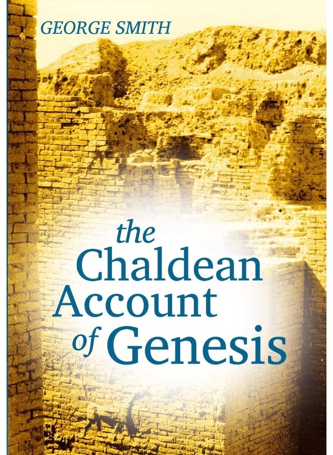 The Chaldean Account of Genesis  - Image 1
