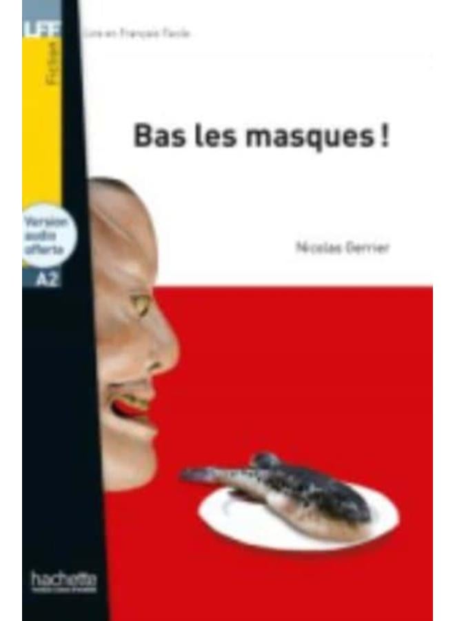 Bas les masques! + online audio - LFF A2
