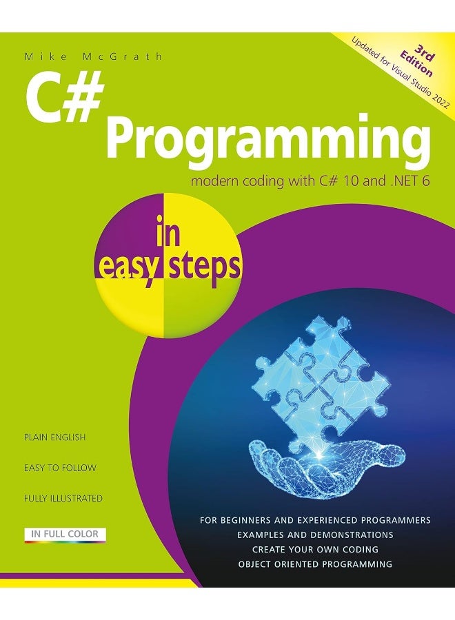 C# Programming in easy steps: Modern coding with C# 10 and .NET 6. Updated for Visual Studio 2022  - Image 1