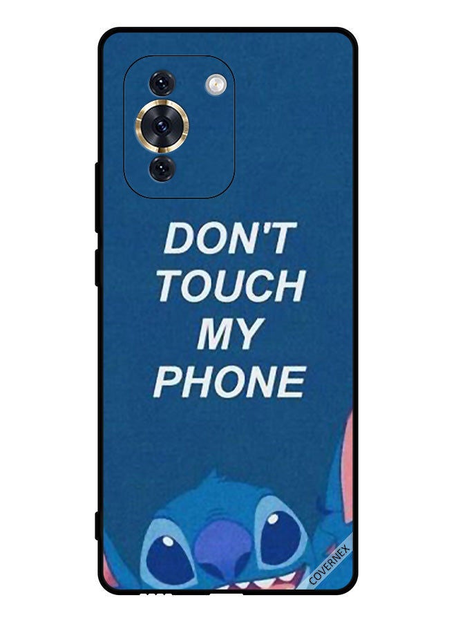 Covernex Protective Case Cover For Huawei Nova 10 Pro Don't Touch My Phone - Image 1