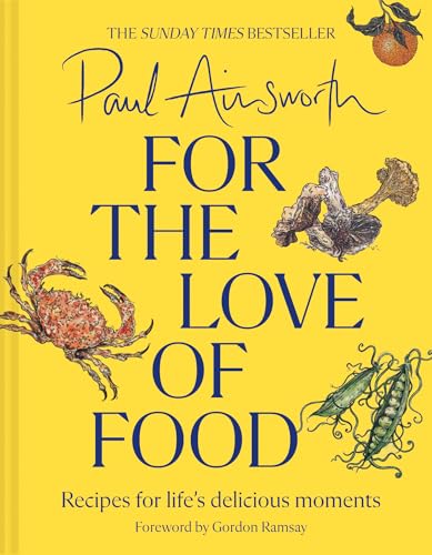 For the Love of Food: Recipes for life’s delicious moments - Image 1