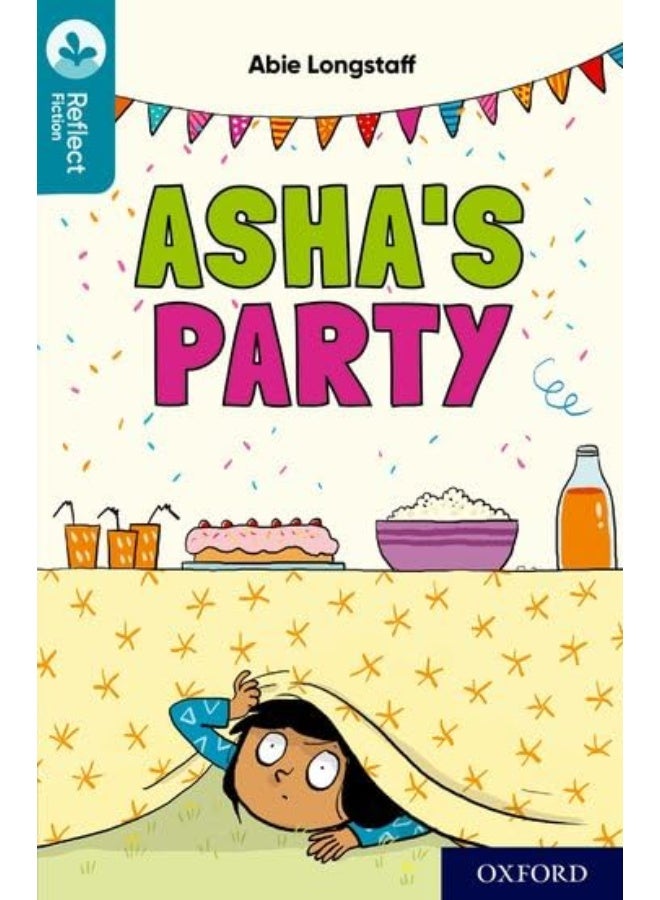 Oxford Reading Tree TreeTops Reflect: Oxford Reading Level 9: Asha's Party