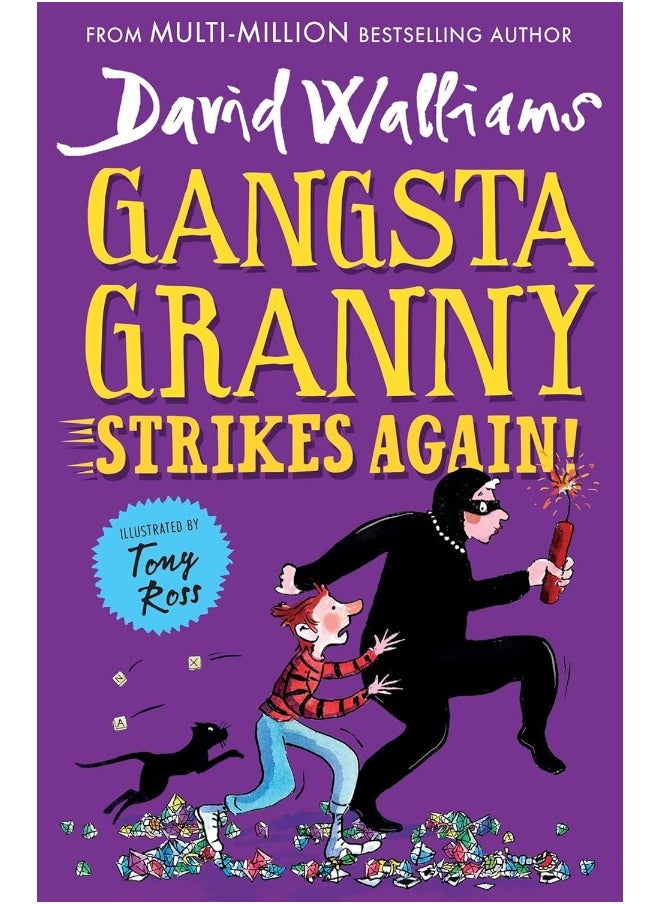 Gangsta Granny Strikes Again!: The amazing sequel to GANGSTA GRANNY, the latest children’s book by million-copy bestselling author David Walliams  - Image 1